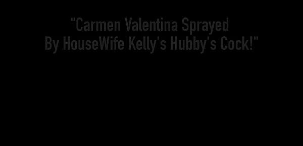  Carmen Valentina Sprayed By HouseWife Kelly&039;s Hubby&039;s Cock!